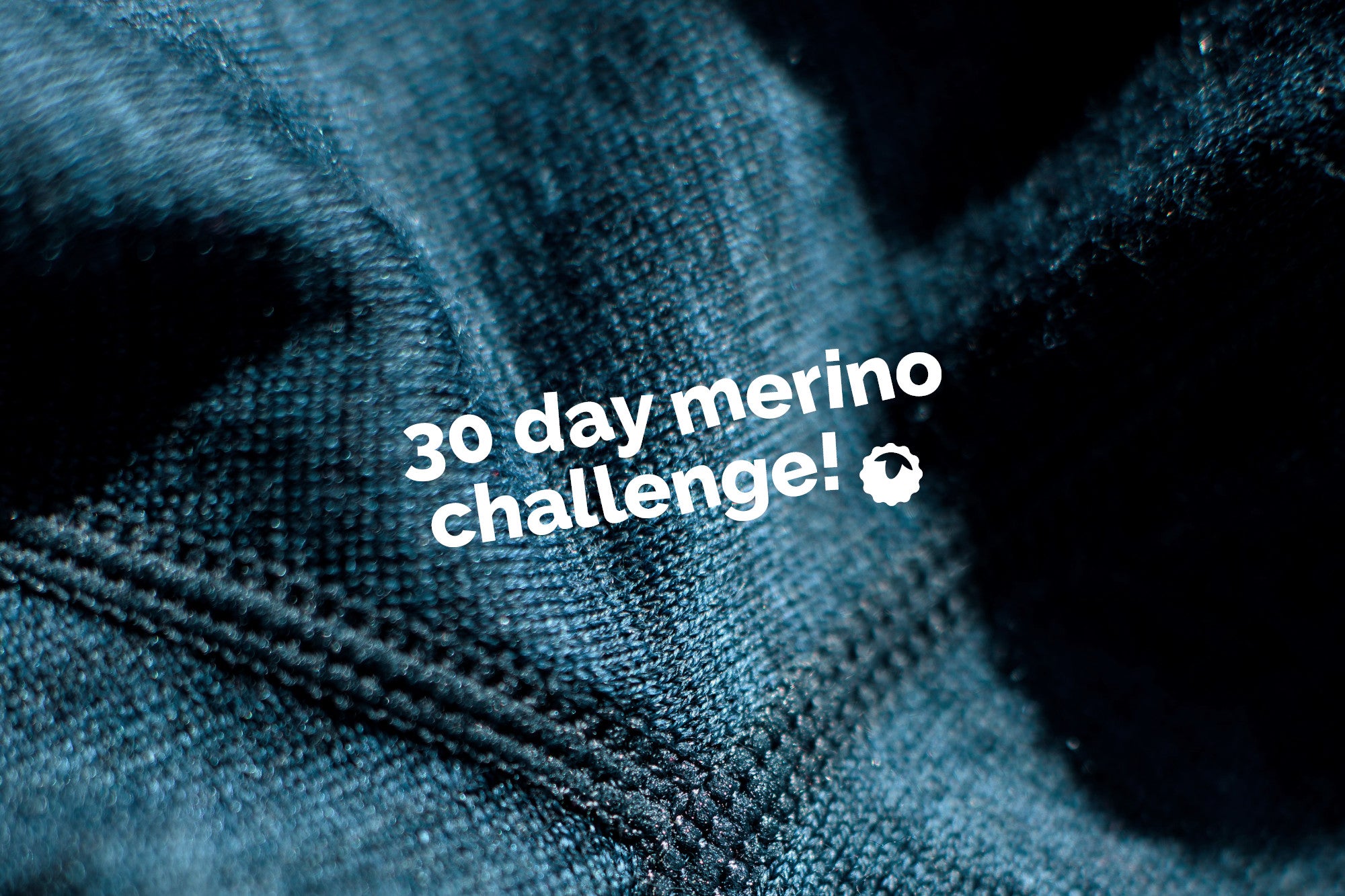 30 Day Merino Challenge: Tara's Journey